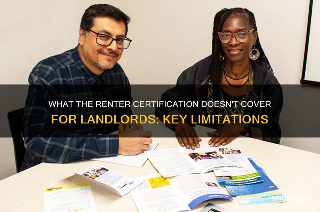what doesnt the renter cert do for the lanlord