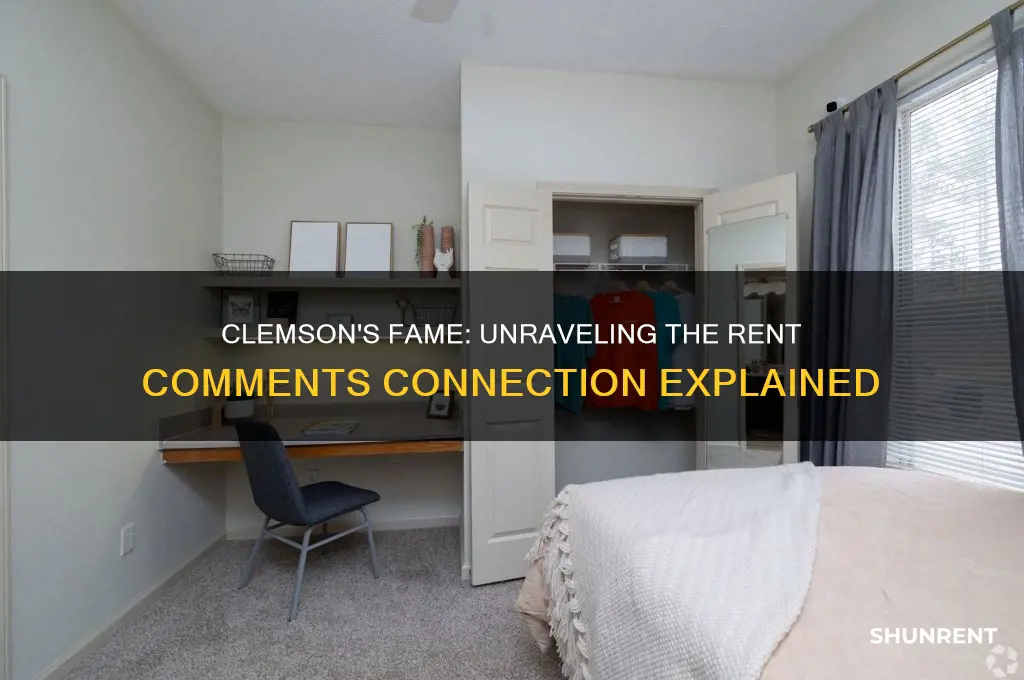 what doesnthe rent comments have to do with clemson fame