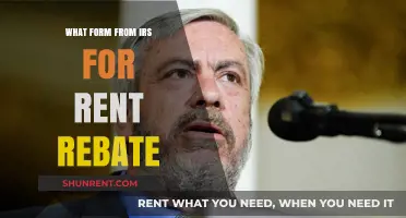 IRS Rent Rebate: Which Form to File for Your Refund