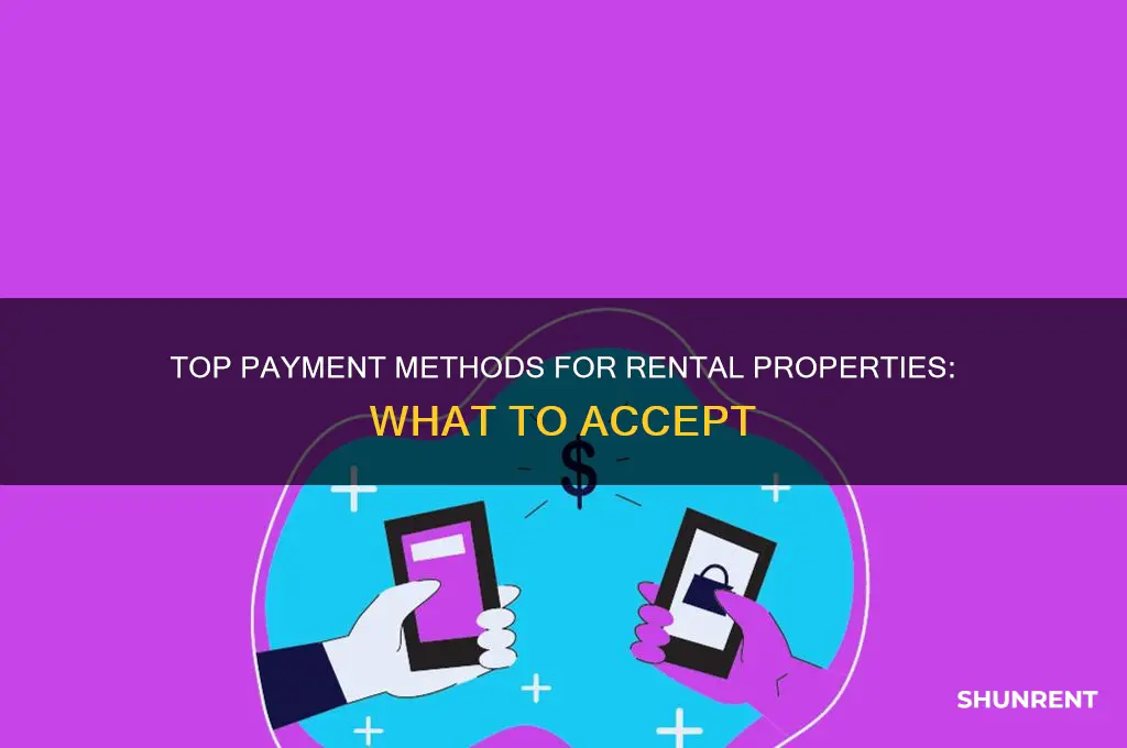 what forms of payment to accept when renting