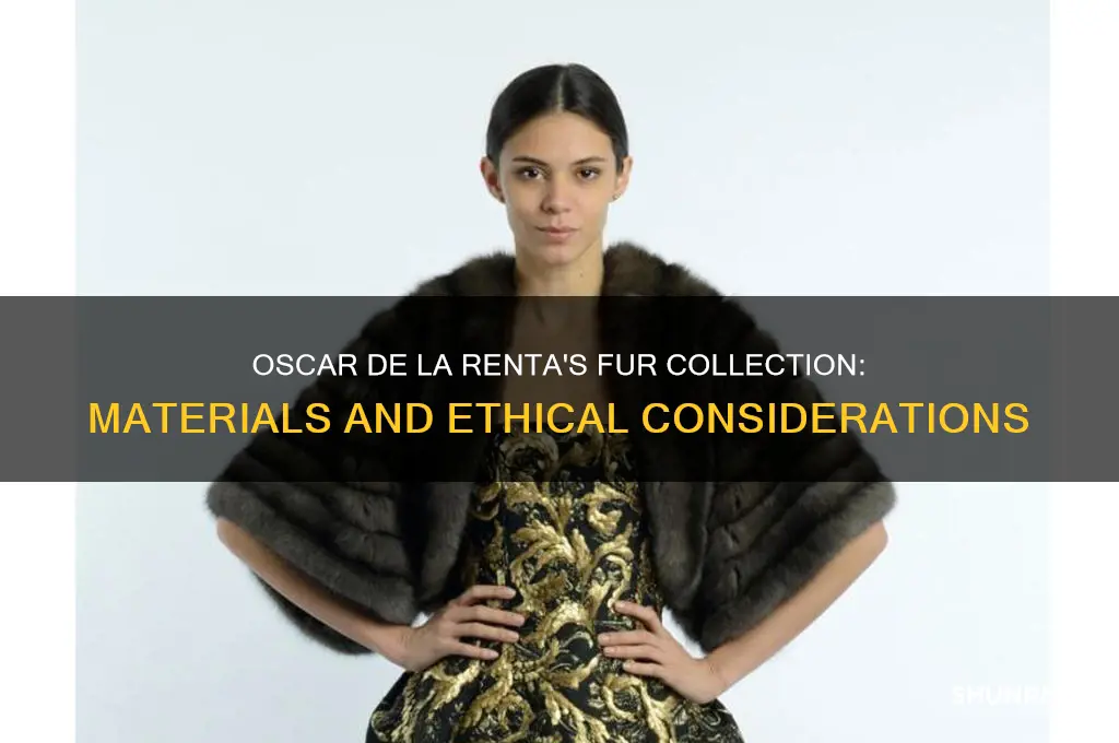 what furs does oscar d3 la renta make