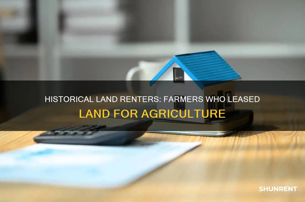 what group of people rented land to farm