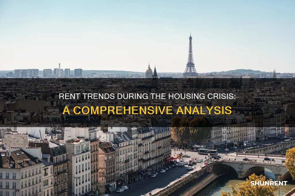 what happened to rent during the housimg crisis