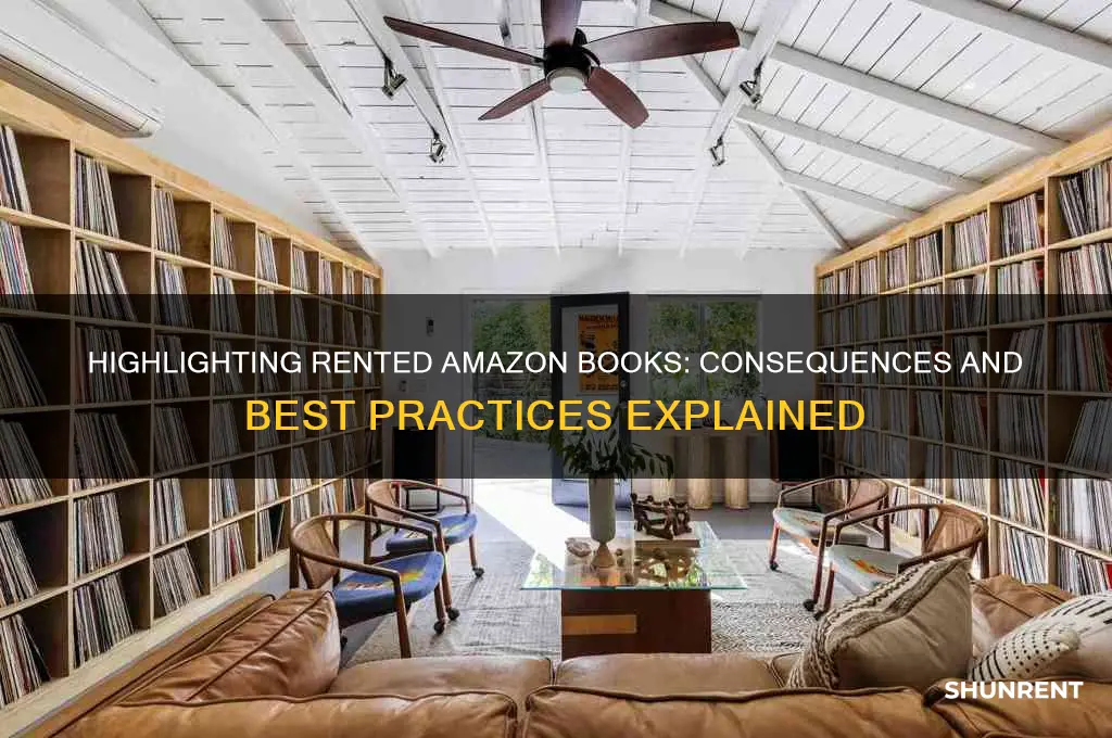 what happens if i highlight rented books in amazon