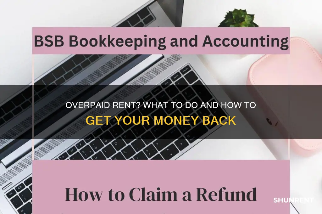 what happens if i overpaid my rent