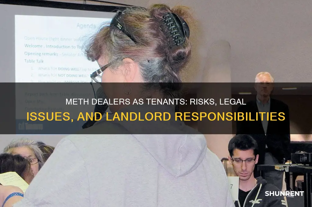 what happens if meth dealers rent from you