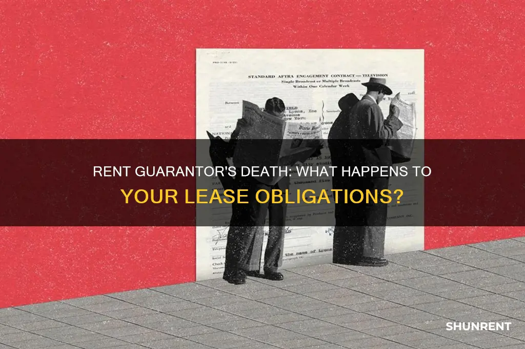 what happens if my rent guarantor dies