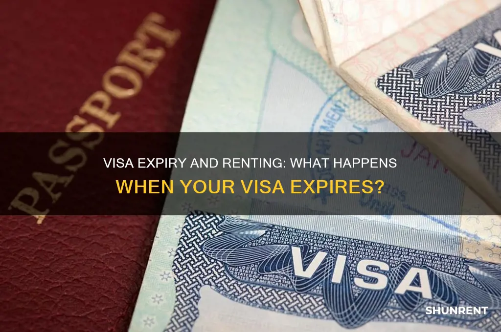 what happens if my visa expires while renting