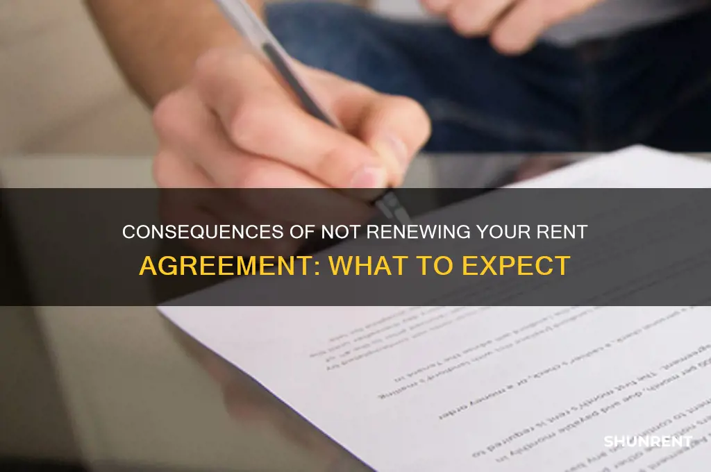 what happens if rent agreement is not renewed