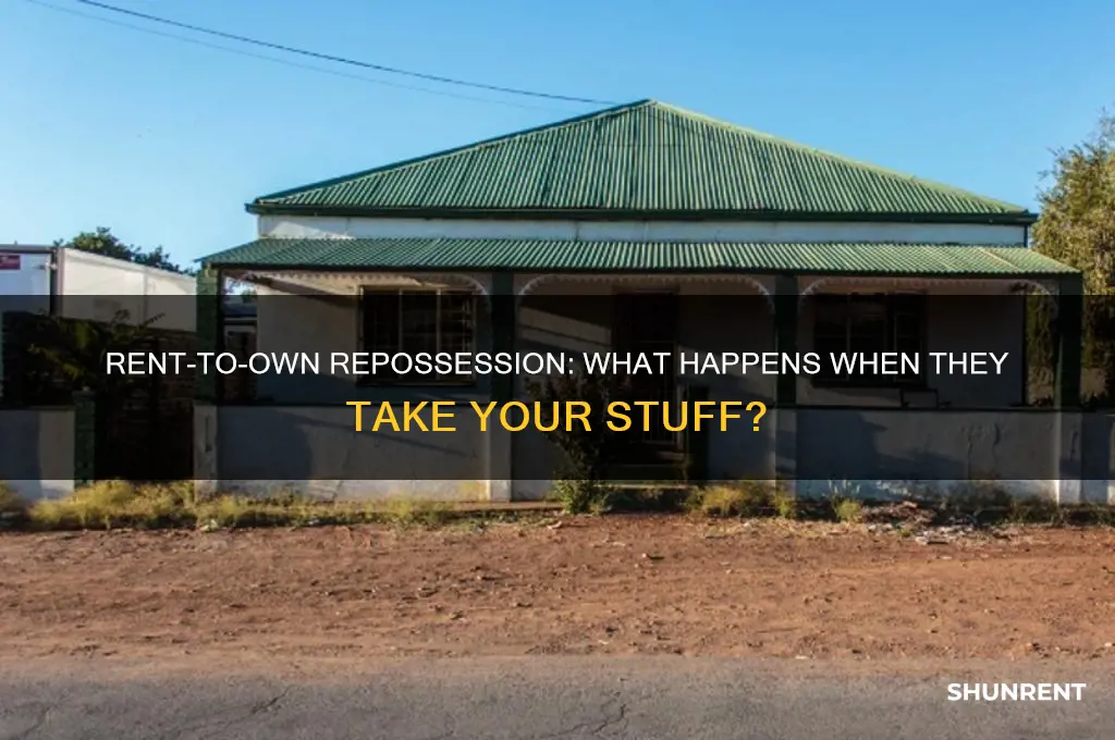 what happens if rent to own take my stuff