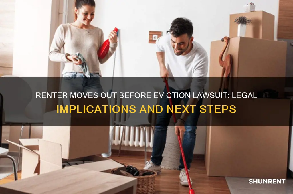 what happens if renter moves out right before eviction lawsuit