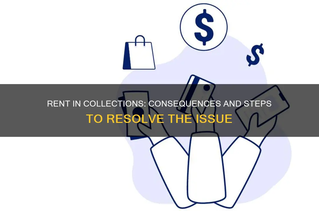what happens if u paid rent goes to collections