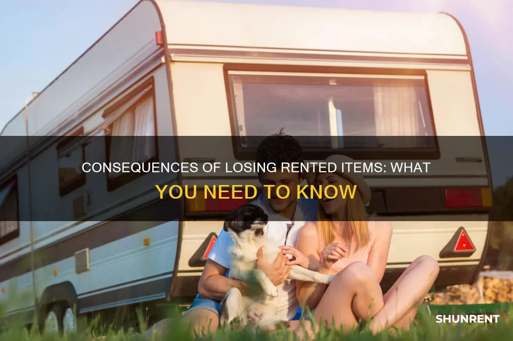 what happens if you lose a rented