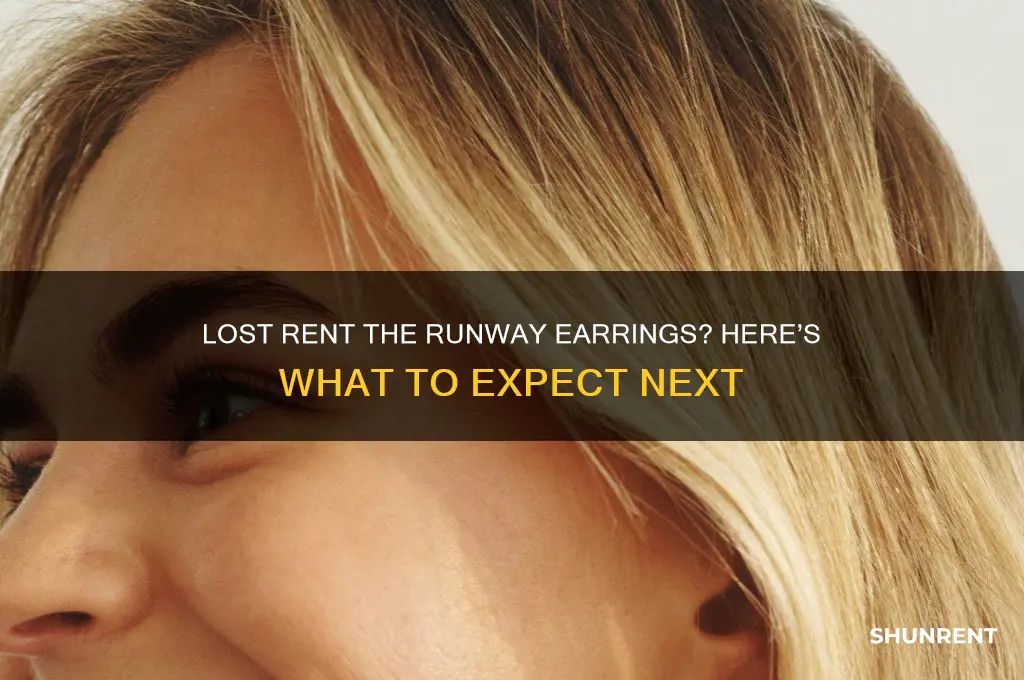 what happens if you lose earings from rent the runway