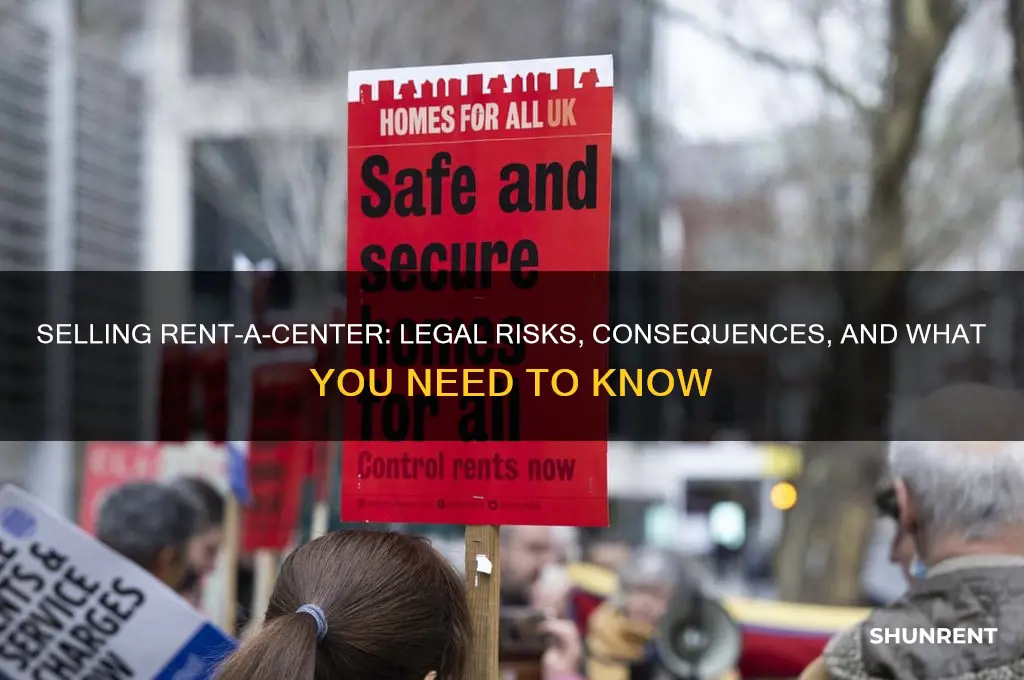 what happens if you sell rent a center