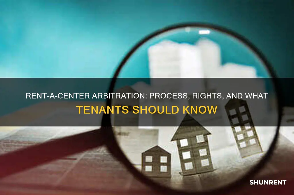 what happens in an arrbitration with rent a center