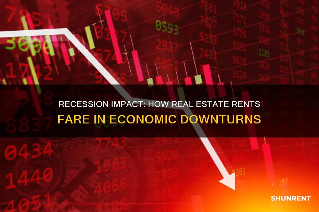what happens to real estate rents during a recession