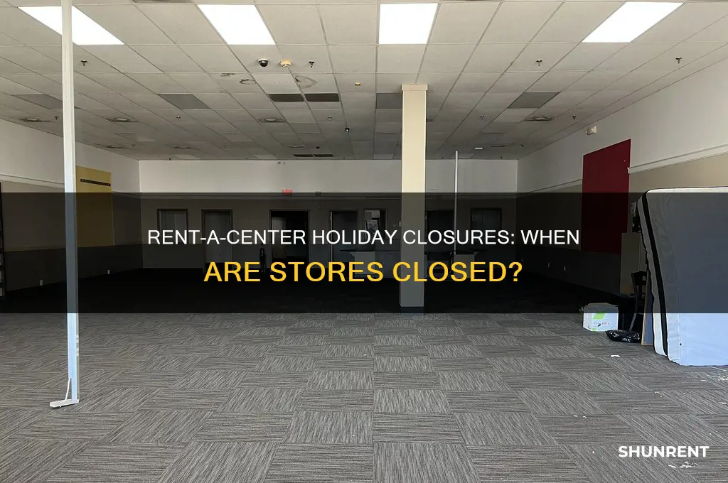what holidays are rent a center closed