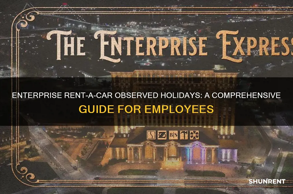 what holidays does enterprise renta carl observe