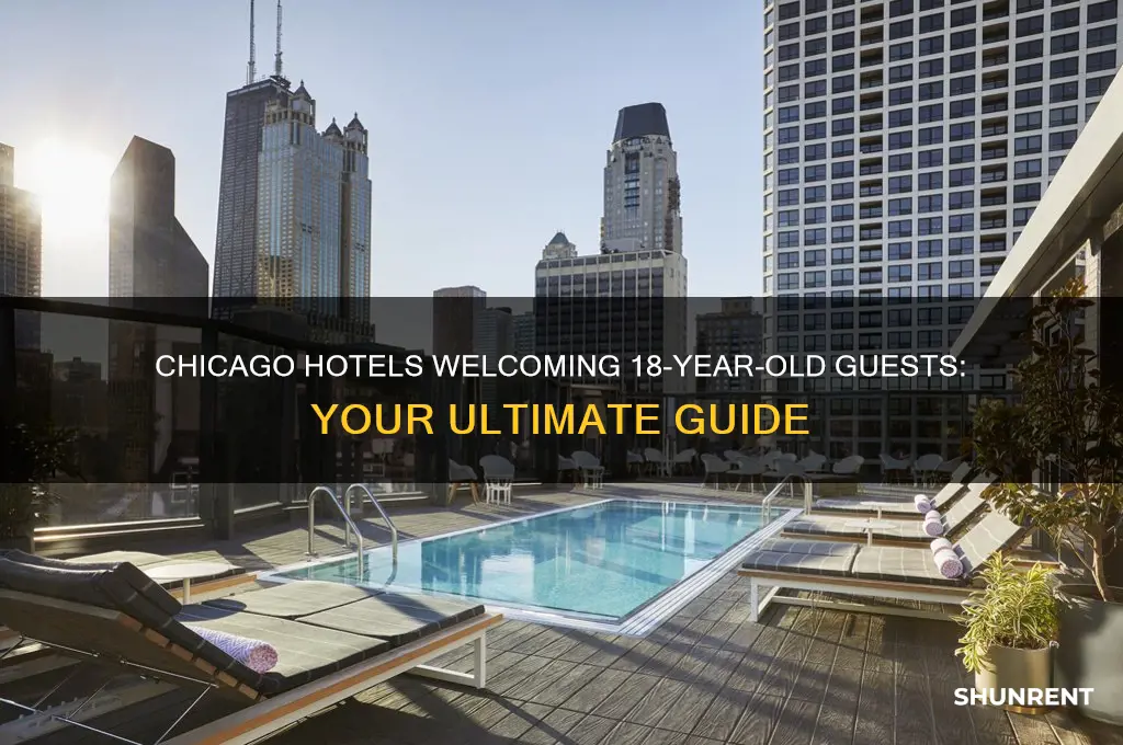 what hotels in chicago rent to 18 year olds