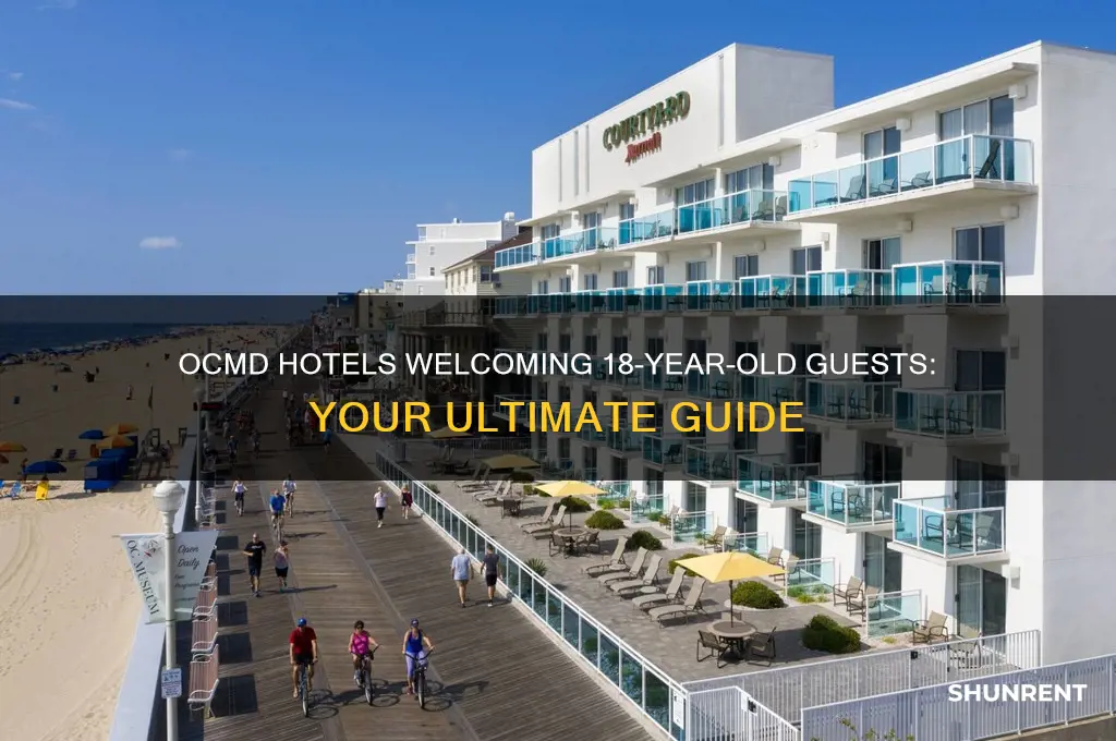 what hotels in ocmd rent to 18yr olds