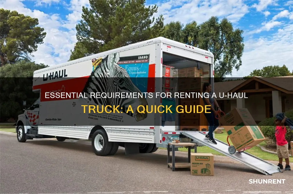 what i need to rent a uhaul truck