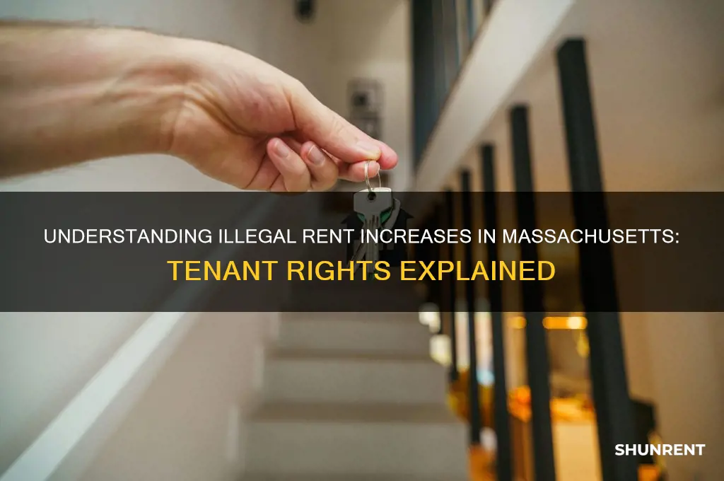 what ia an illegal rent incrase in massachusetts