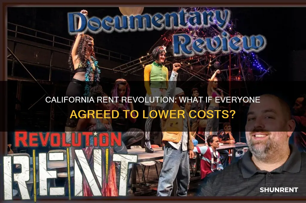 what if everyone agreed to decrease rent in california