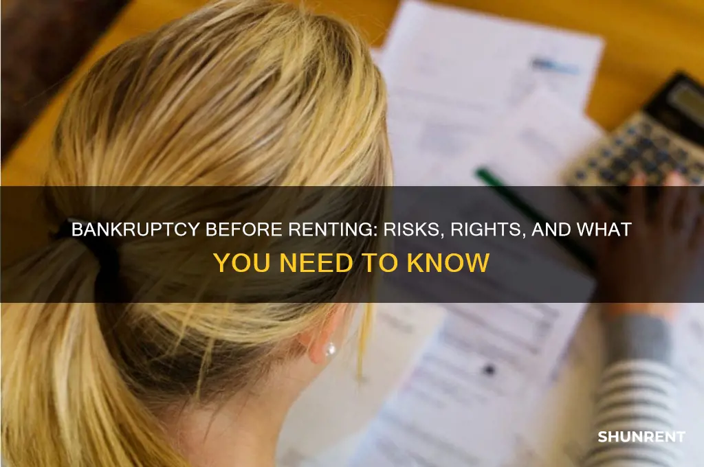 what if i claim bankruptcy before i rent