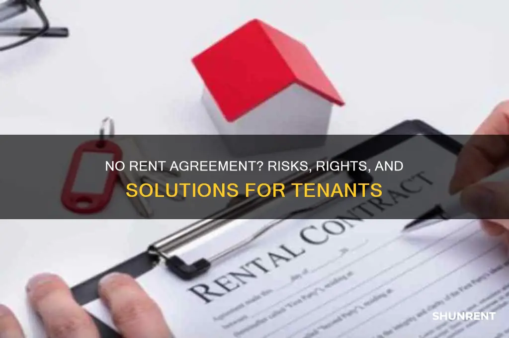 what if i don t have rent agreement