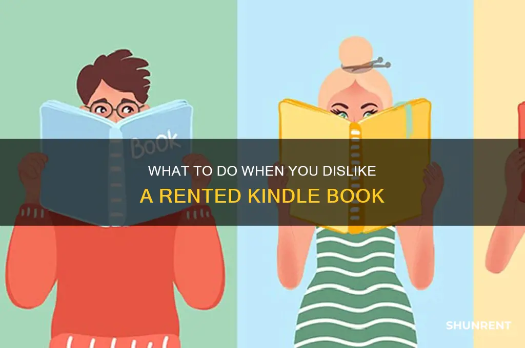 what if i dont like a kindle book i rented