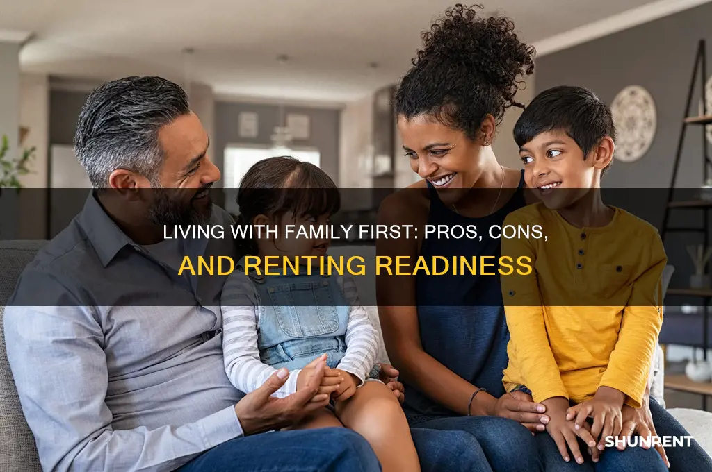 what if i lived with family before renting