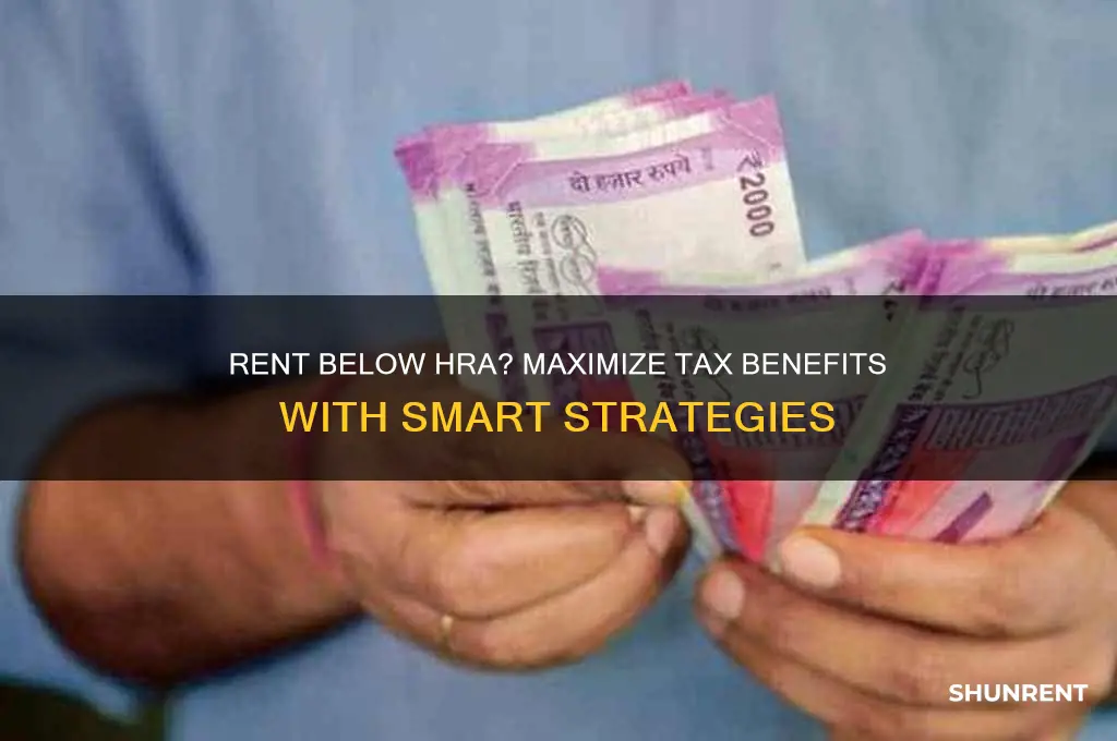 what if my rent is less than hra