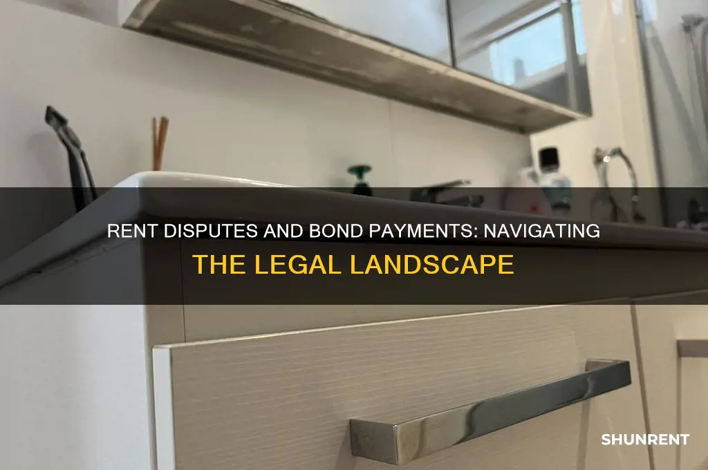 what if rent amount is disputed for bond payment