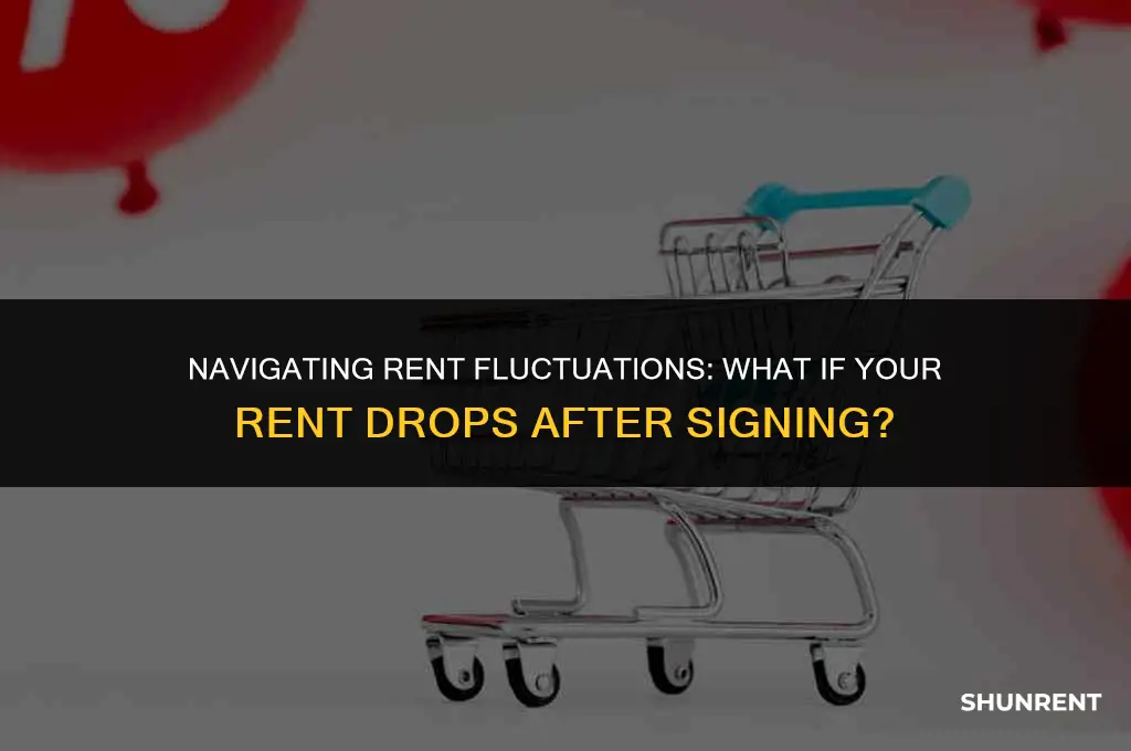 what if rent drops after signing lease