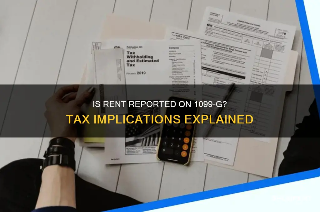 what if rent is reported on 1099-g