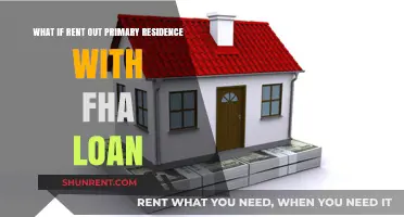 Renting Out Your Primary Residence with an FHA Loan: What to Know