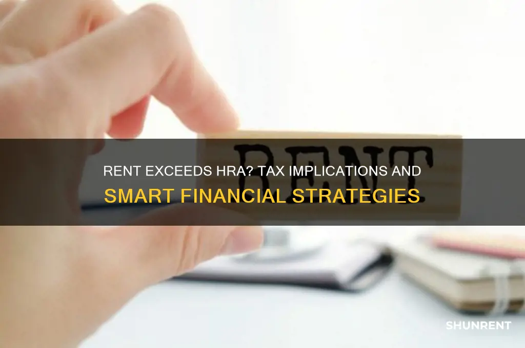 what if rent paid is more than hra received