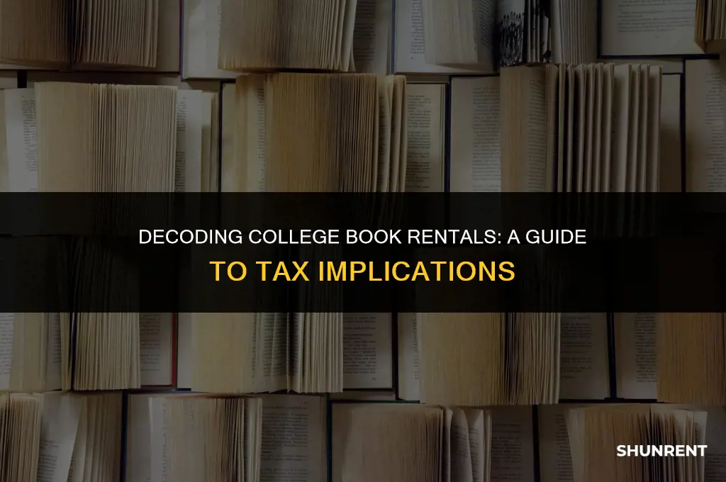what if you rented books college taxes