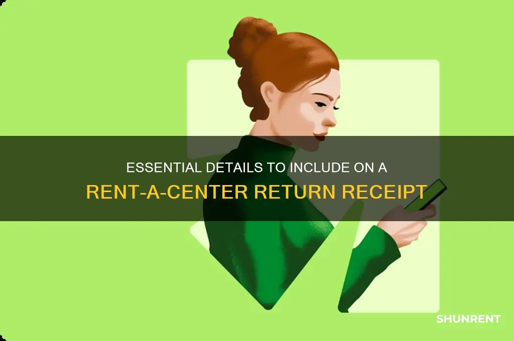 what info goes on receipt of return rent a ceneter