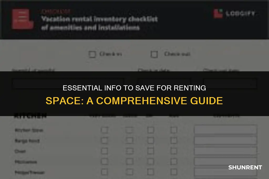 what information to save for renting space