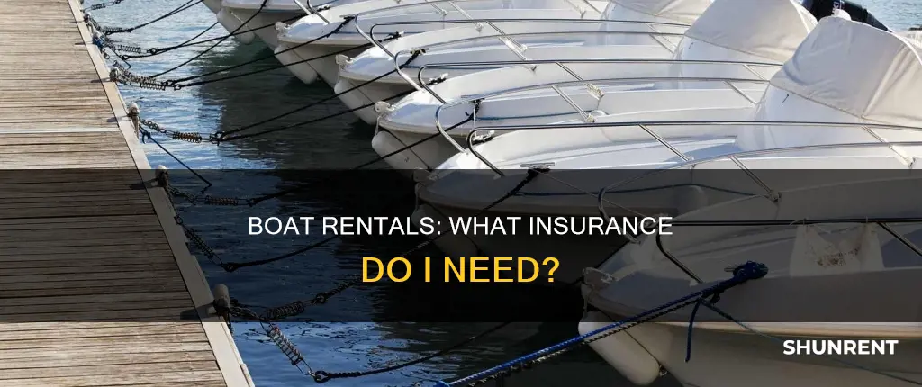 what insurance do i need to rent out my boat