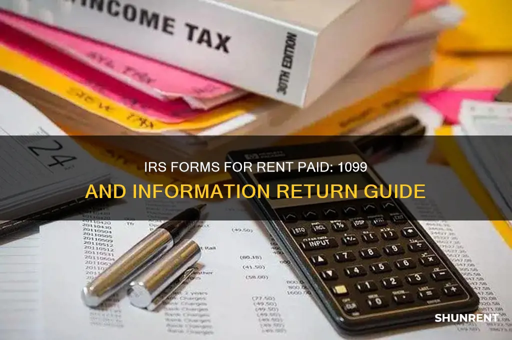 what irs forms for rent paid 1099 and information return
