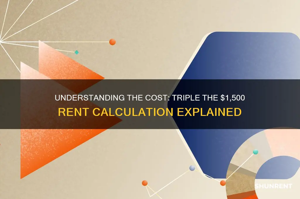 what is 3 times the rent of $1 500