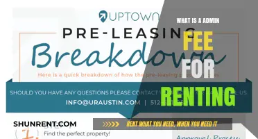 Understanding Admin Fees: A Guide for Renters