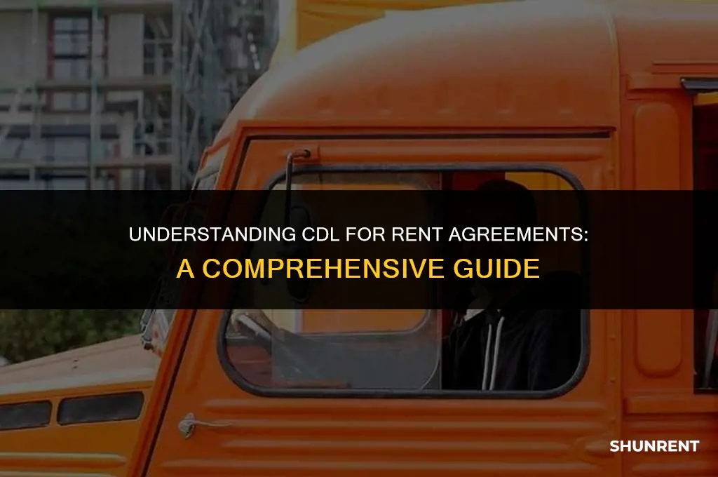 what is a cdl for rent agreement