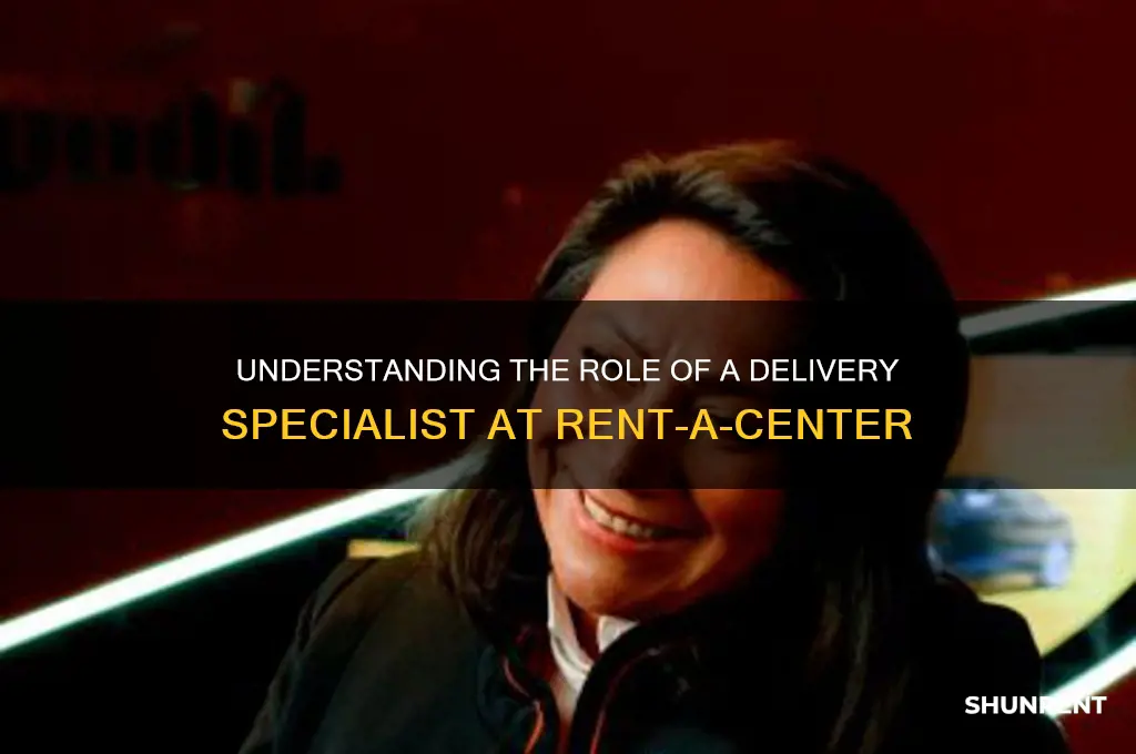 what is a delivery specialist rent a center