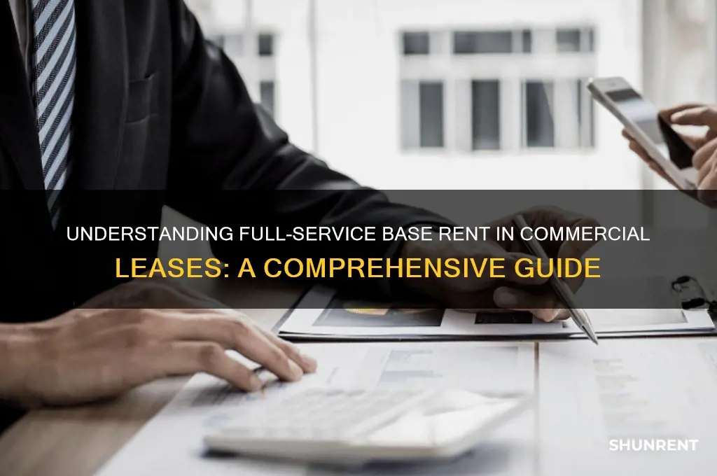 what is a full service base rent commercial