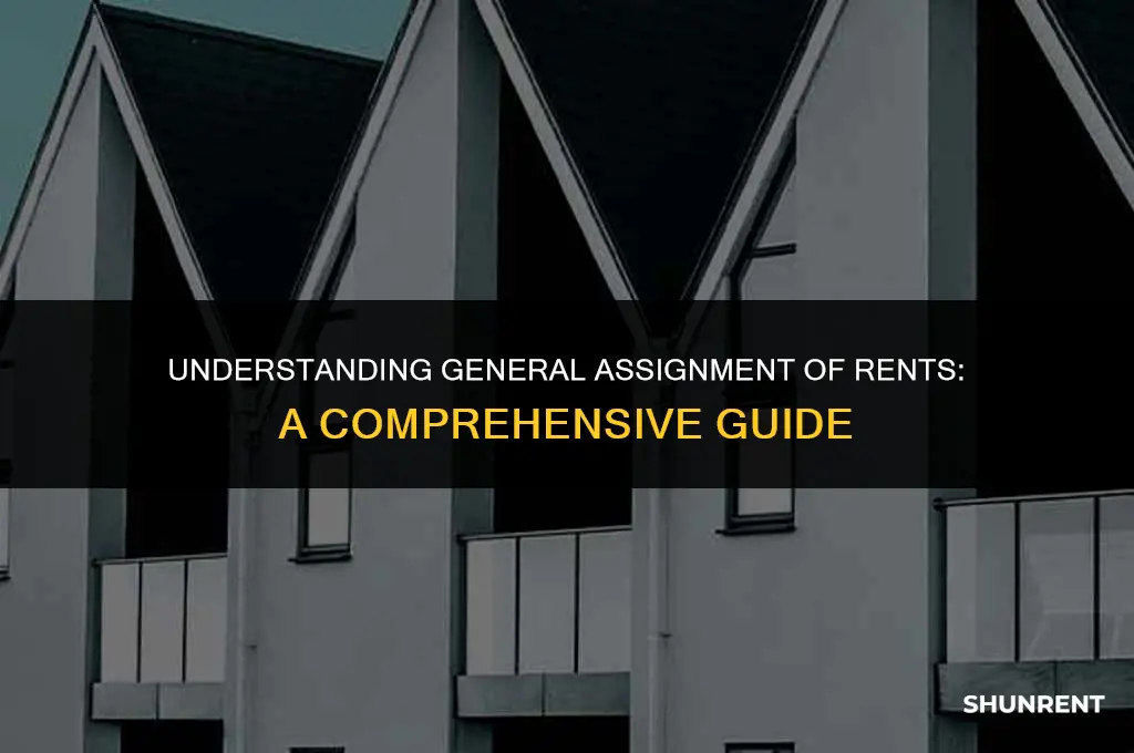 what is a general assignment of rents