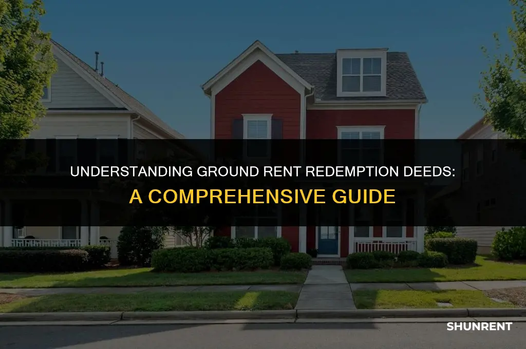 what is a ground rent redemption deed
